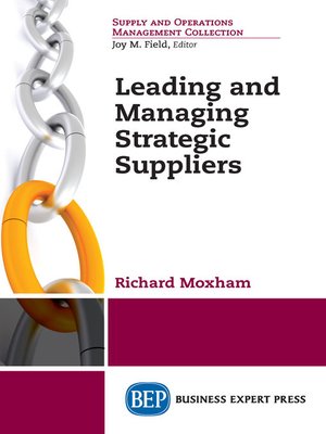 cover image of Leading and Managing Strategic Suppliers